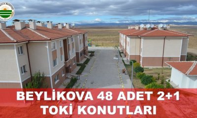 BEYLİKOVA 48 ADET 2+1 TOKİ KONUTLARI