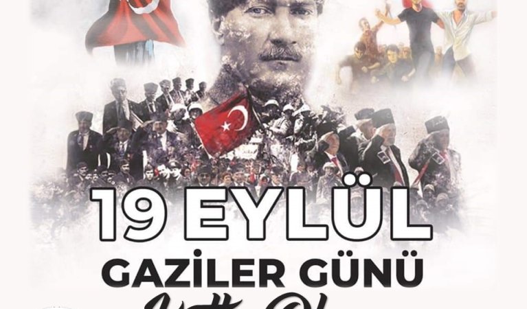 19 Eylül Gaziler Günü Kutlu Olsun