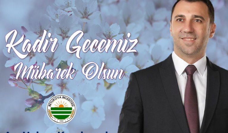 Başkan Av . Hakan Karabacak Kadir Gecesi Mesajı