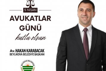 Başkan Av . Hakan Karabacak 5 Nisan Avukatlar Günü Mesajı