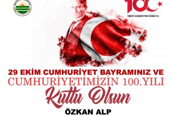 Beylikova Belediye Başkanı Özkan ALP'in 29 Ekim Cumhuriyet Bayramı ve Cumhuriyetin 100. Yılı Kutlama Mesajı